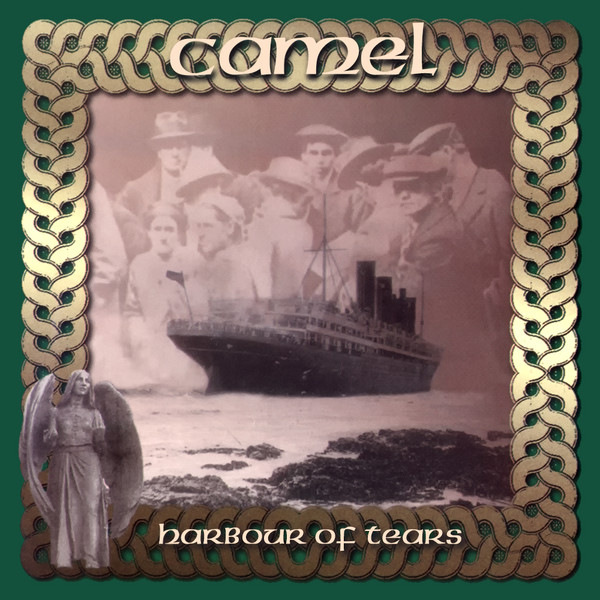 Camel (1996) - Harbour of Tears