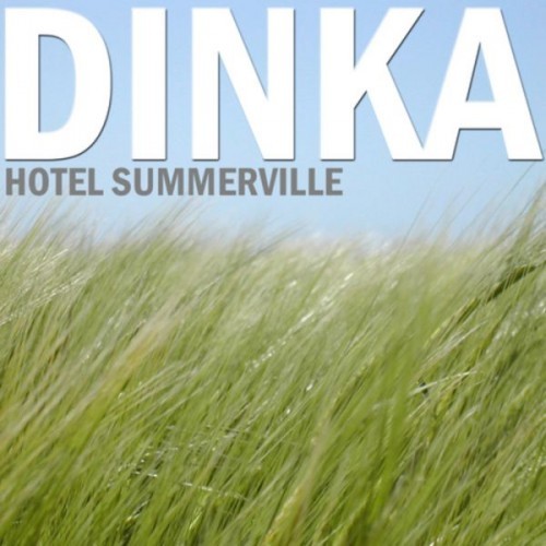 Dinka - Hotel Summerville (2010)