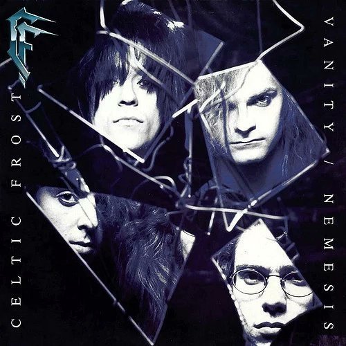 Celtic Frost - Vanity / Nemesis (1990)